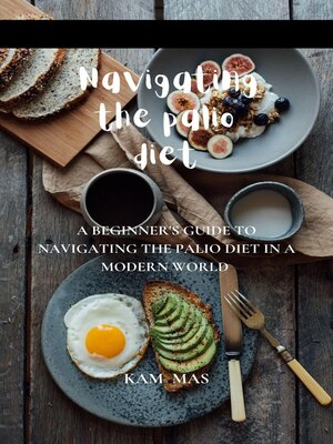 cover image of Navigating the Palio Diet